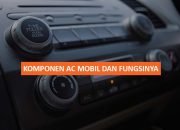 Sudah Dicuci Kenapa AC Mobil Masih Kurang Dingin? Cari Tahu di Sini!
