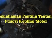Fungsi Kopling Motor dan Relai Motor yang Sering Diabaikan Padahal Penting Banget!